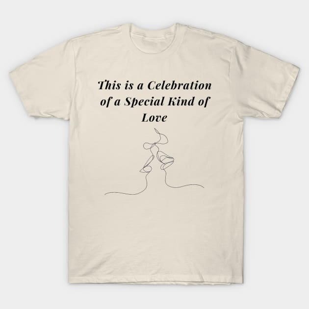 This is a Celebration of a Special Kind of Love Valentines Day tshirt Design T-Shirt by Gamers World Store